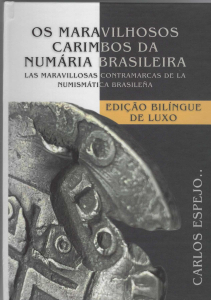 CATÁLOGO OS MARAVILHOSOS CAR. DA NUMÁRIA BARSILEIRA EDIÇÃO BILINGUE DE LUXO
