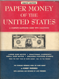 PAPER MONEY OF THE UNITED STATES EIGHTH EDITION